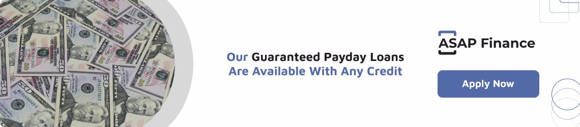 Our guaranteed payday loans are available with any credit.