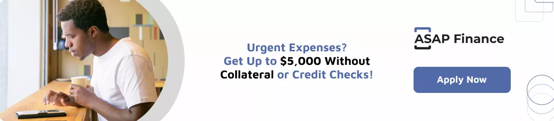 Get Up to $5,000 Without Collateral or Credit Checks