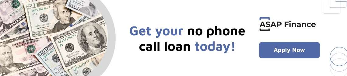 Get your no phone call loan today!