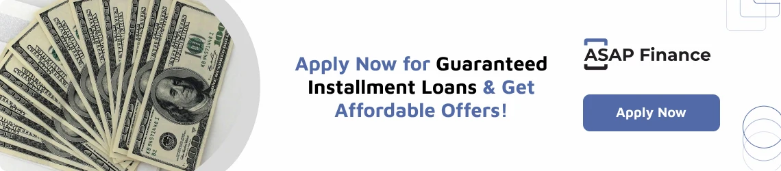 Apply Now for Guaranteed Installment Loans & Get Affordable Offers