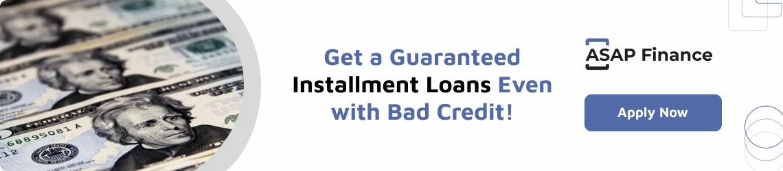 Get guaranteed installment loans for bad credit